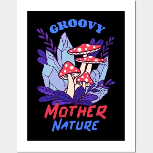 Groovy Mother Nature / Magic Mushrooms / Magic Roots Posters and Art